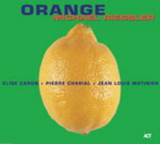 Michael Riessler – Orange