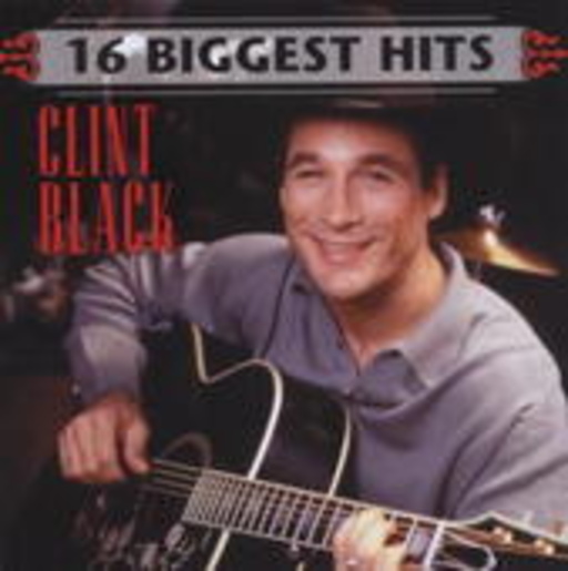 Clint Black – 16 Biggest Hits