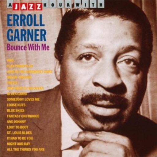 Erroll Garner – Bounce With Me