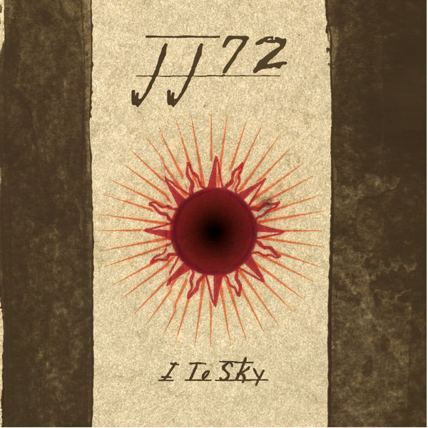 JJ72 – I To Sky