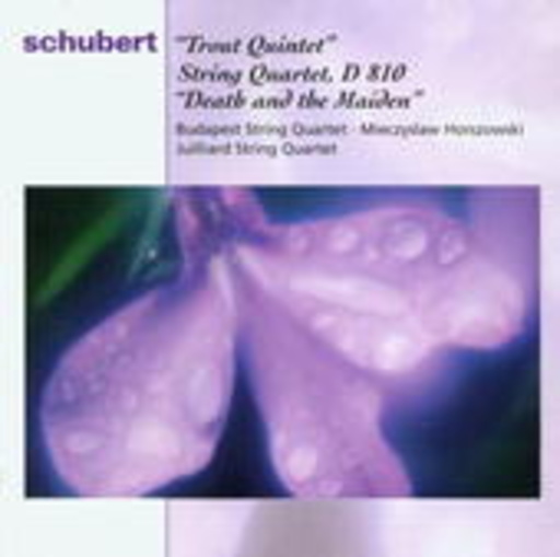 Budapest String Quartet – Schubert: Trout Quintet & String Quartet No. 14 "Death & the Maiden"