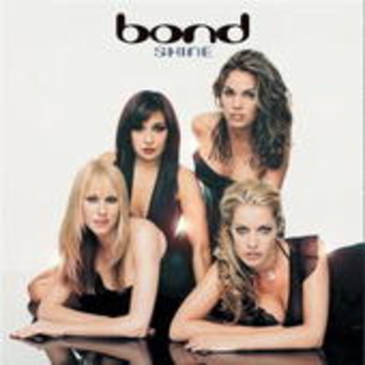 Bond – Shine