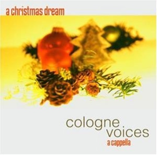 Cologne Voices – A Christmas Dream