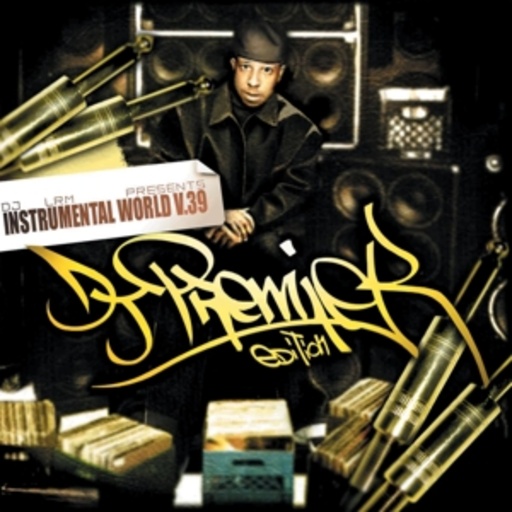 DJ Premier – Instrumental World Vol. 39 (Presented By DJ LRM)