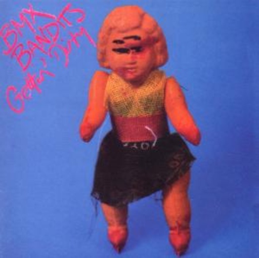 BMX Bandits – Getting Dirty