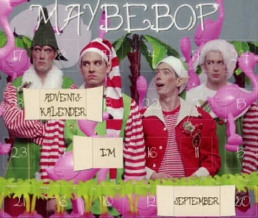 Maybebop – Adventskalender im September