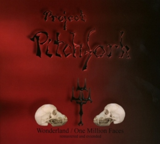 Project Pitchfork – Wonderland/One Million Faces