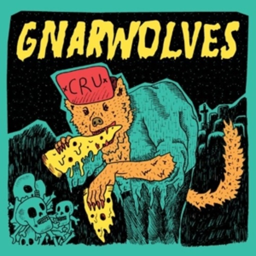 Gnarwolves – Cru