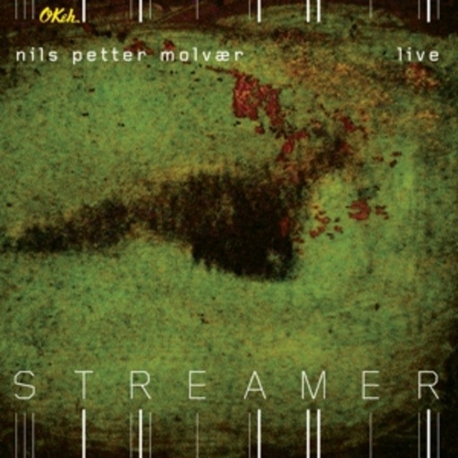 Nils Petter Molvaer – Streamer
