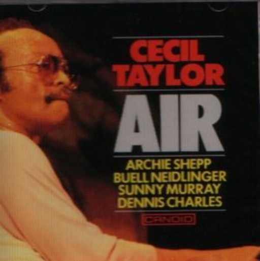 Cecil Taylor – Air