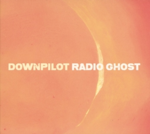 Downpilot – Radio Ghost