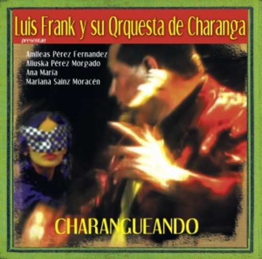 Luis Frank – Charangueando