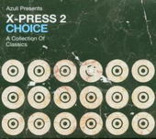 Diverse – Choice - A Collection Of Classics (X-Press 2)
