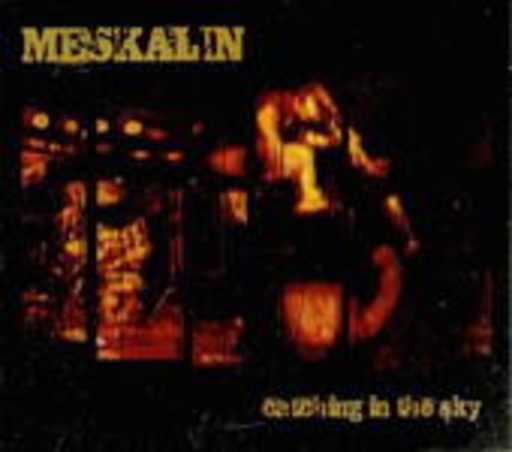 Meskalin – Catching In The Sky