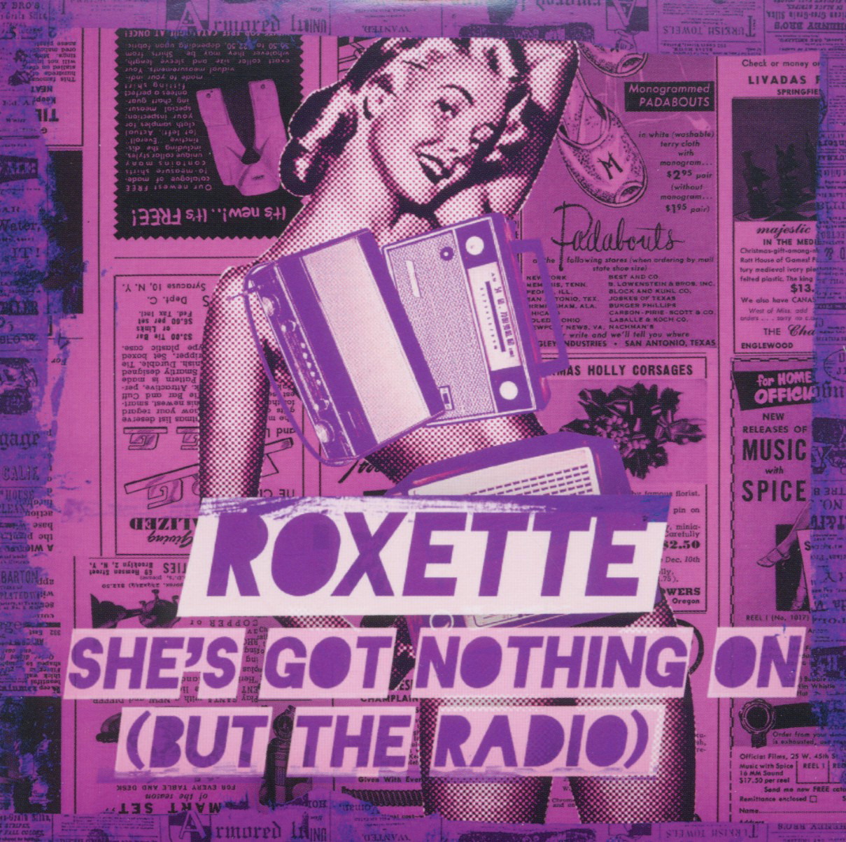 Roxette – She's Got Nothing On (But The Radio)