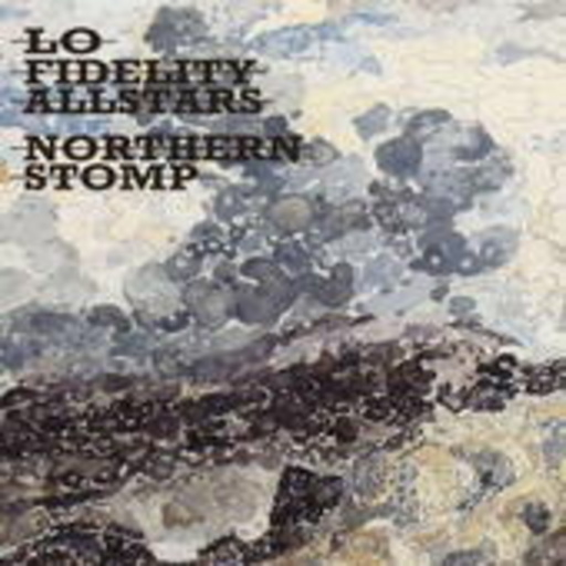 Lo Fidelity Allstars – Northern Stomp
