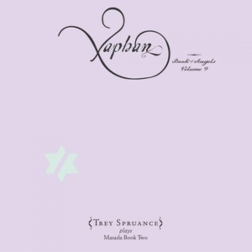 Secret Chiefs 3 – Xaphan - Book Of Angels Vol. 9