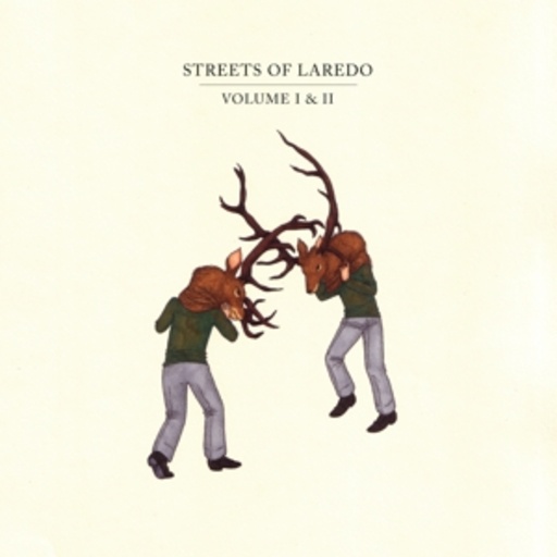 Streets Of Laredo – Volume I & II