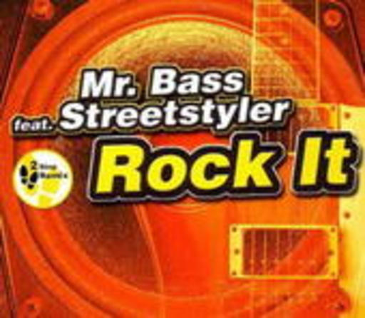 Mr. Bass feat. Streetstyler – Rock It