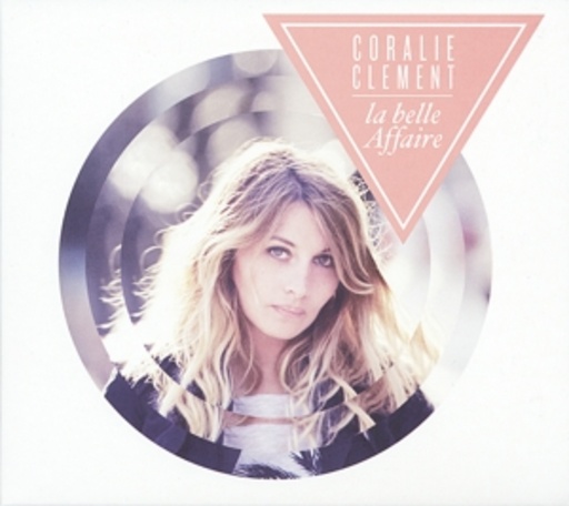 Coralie Clement – La Belle Affaire