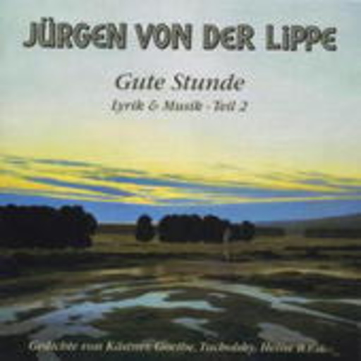 Jürgen von der Lippe – Gute Stunde - Lyrik & Musik Teil 2