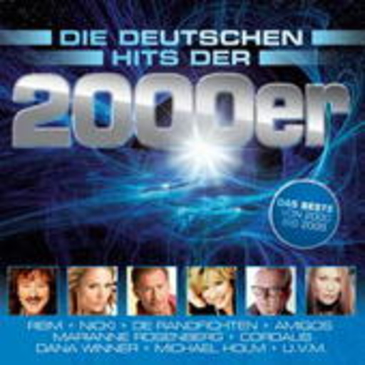 Diverse – Die Deutschen Hits der 2000er