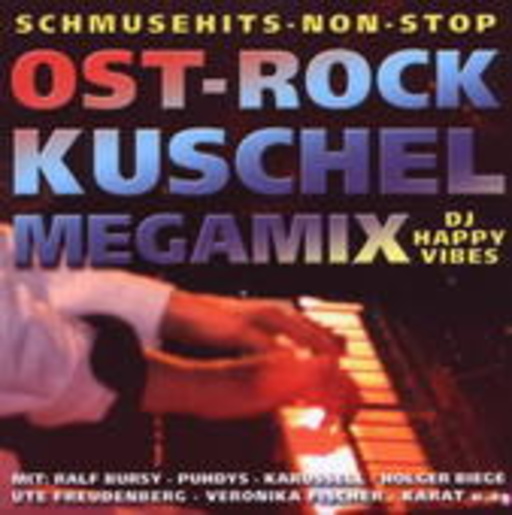 Diverse – Ost-Rock Kuschel Megamix (Mixed By DJ Happy Vibes)