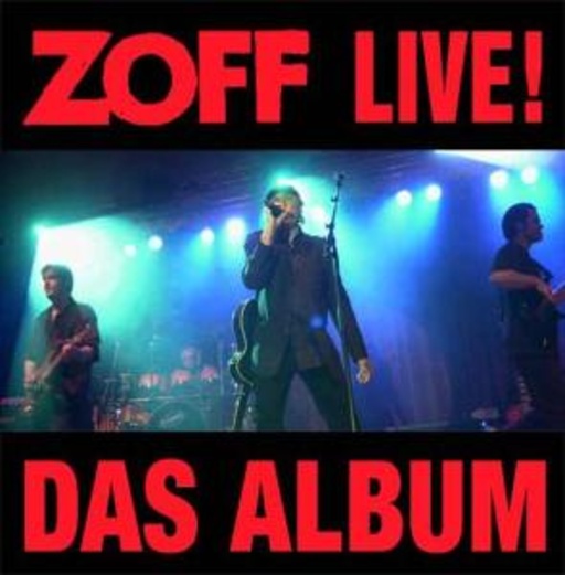 Zoff – Live! - Das Album