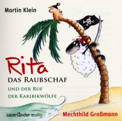 Rita das Raubschaf und der Ruf der Karibikwölfe