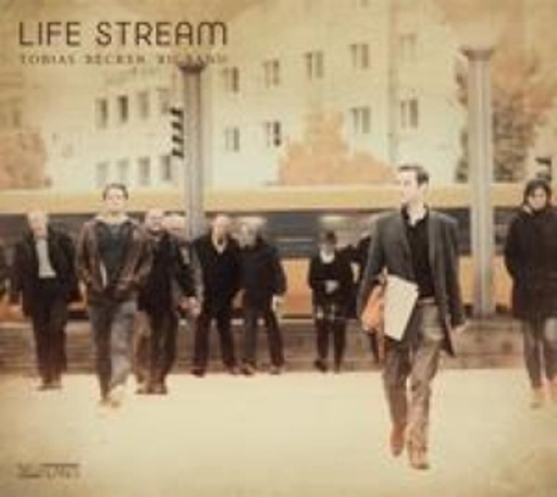Tobias Becker Bigband – Life Stream
