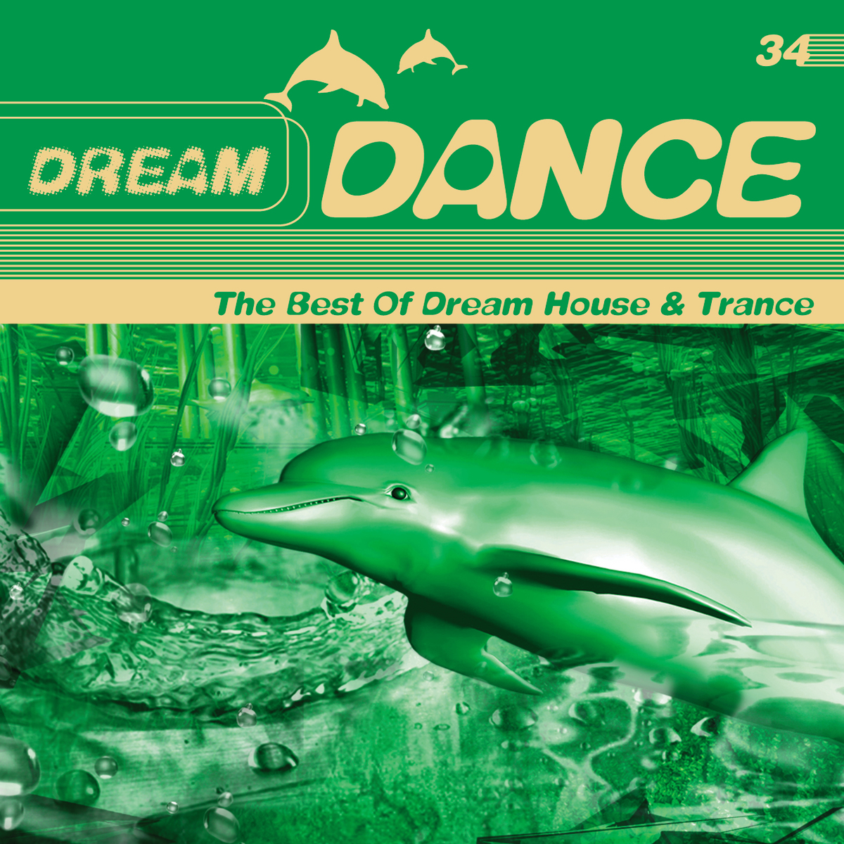 Diverse – Dream Dance 34 - The Best Of Dream House & Trance