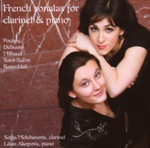 Sofia Molanchova – French Sonatas For Clarienette & Piano