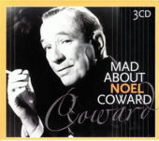 Noel Coward – Mad About Coward