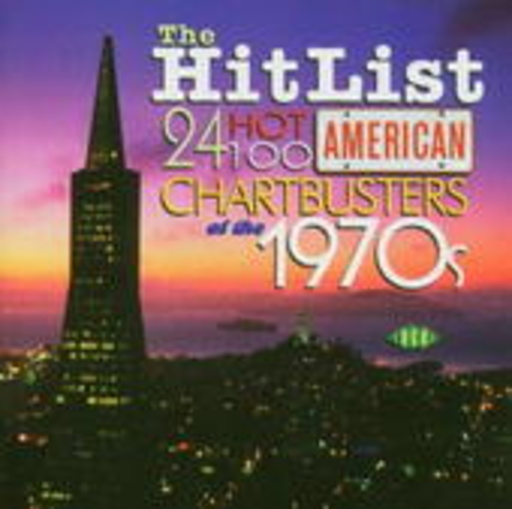 Diverse – Hit List: 24 Hot American Chartbusters Of The 70s