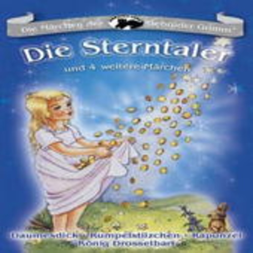 Marianne Koch/Ensemble des Süddeutschen Puppentheaters/... – Die Sterntaler und 4 weitere Märchen