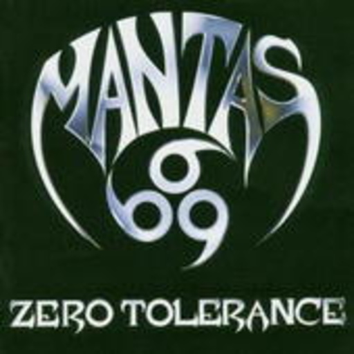 Mantas – Zero Tolerance