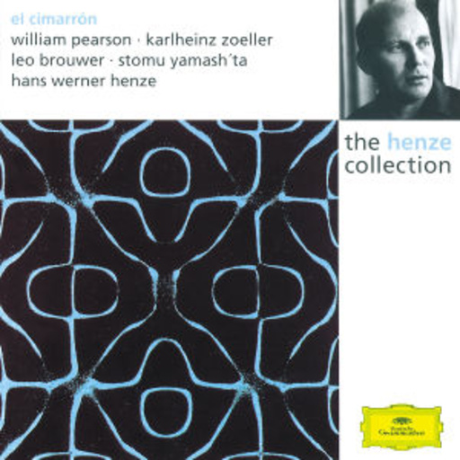 Hans Werner Henze/W. Pearson/K. Zoeller/L. Brouwer/... – The Henze Collection - El Cimarrón
