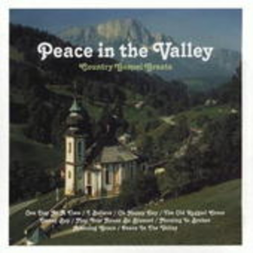 Diverse – Peave In The Valley - Country Gospel Greats