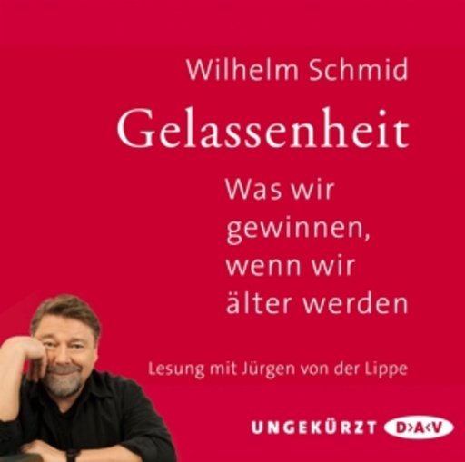 Diverse – Gelassenheit - Was wir gewinnen...