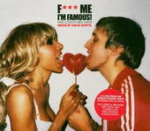 Diverse – F*** Me I'm Famous! - Mixed By David Guetta