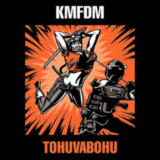KMFDM – Tohuvabohu