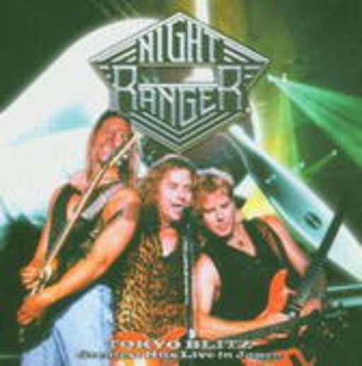 Night Ranger – Tokyo Blitz: Greatest Hits Live