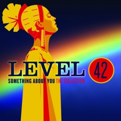 Level 42 – Something About You - The Collection