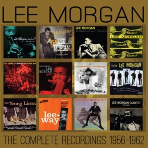 Lee Morgan – The Complete Recordings 1956-1962
