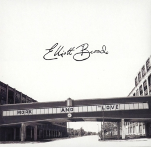 Elliott Brood – Work & Love