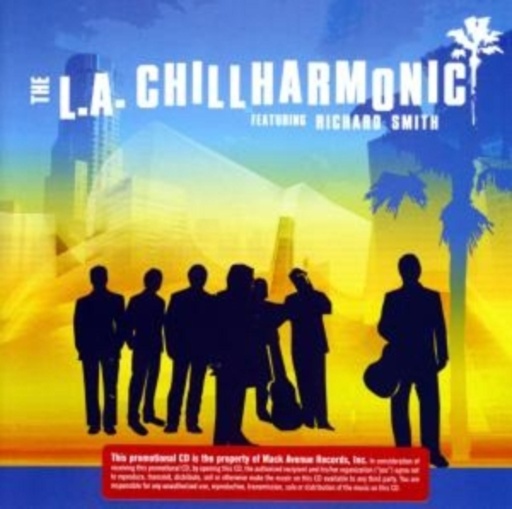 The L.A. Chillharmonic – The L.A. Chillharmonic