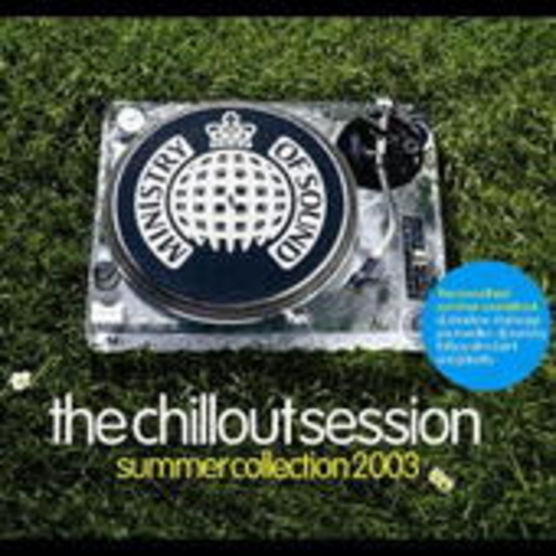 Diverse – Ministry Of Sound - The Chillout Sessions Summer Collection 2003
