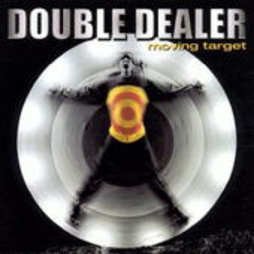 Double Dealer – Moving Target
