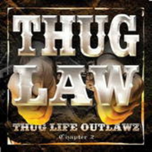 Thuglaw – Thuglife-Outlaws 2