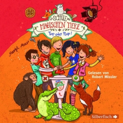 Robert Missler – Top oder Flop! - Schule der magischen Tiere